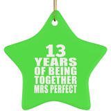 13th Anniversary 13 Years Of Being Mrs Perfect - Star Ornament