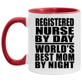 Registered Nurse By Day World's Best Mom By Night - 11oz Accent Mug Red