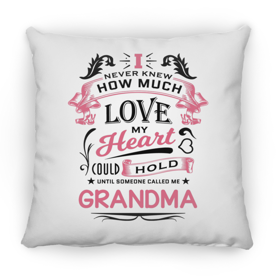 How Much Love Could Hold Until Called Me Grandma - Throw Pillow