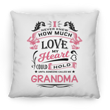 How Much Love Could Hold Until Called Me Grandma - Throw Pillow