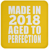 6th Birthday Made In 2018 Aged to Perfection - Drink Coaster