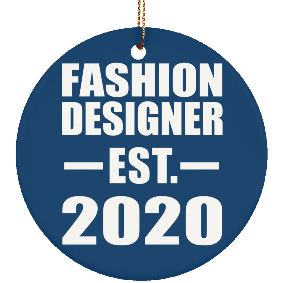 Fashion Designer Established EST. 2020 - Circle Ornament
