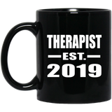 Therapist Established EST. 2019 - 11oz Coffee Mug Black