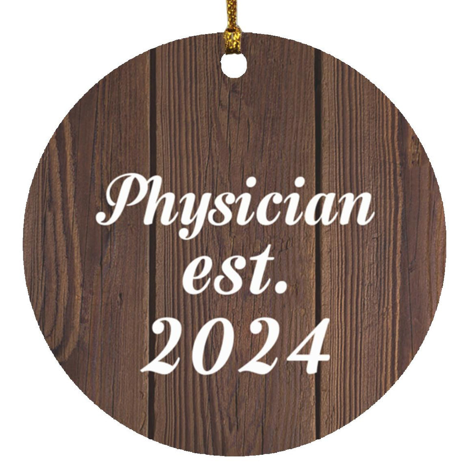 Physician Established Est. 2024 - Circle Ornament D