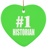 Number One #1 Historian - Heart Ornament