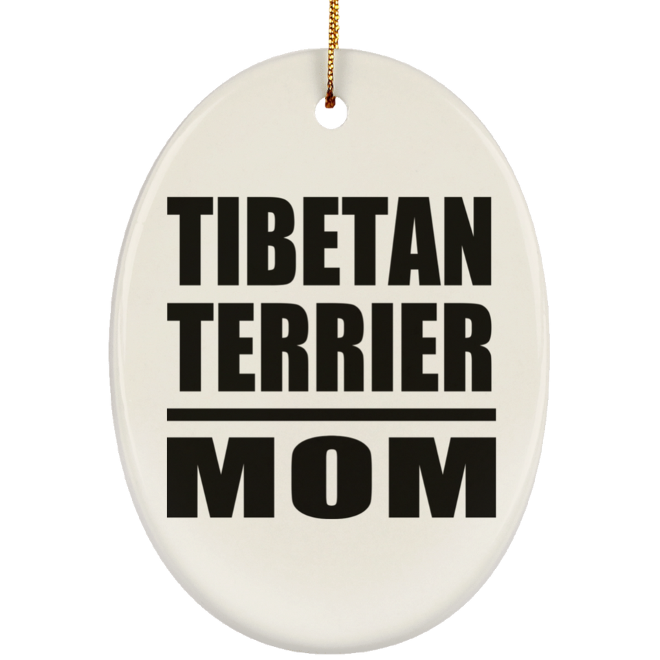 Tibetan Terrier Mom - Oval Ornament