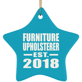 Furniture Upholsterer Established EST. 2018 - Star Ornament