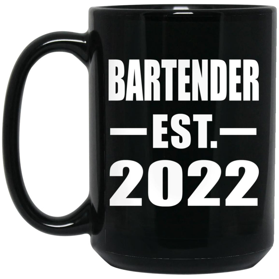 Bartender Established EST. 2022 - 15oz Coffee Mug Black