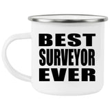 Best Surveyor Ever - 12oz Camping Mug