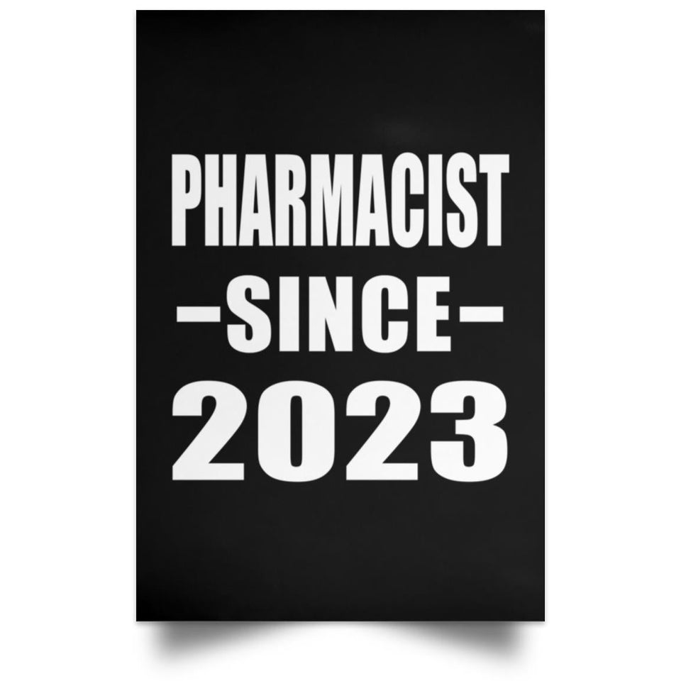 Pharmacist Since 2023 - Poster Portrait
