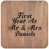 First Year As Mr & Mrs Daniels - Drink Coaster C