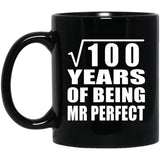10th Anniversary Square Root of 100 Years of Mr Perfect - 11oz Coffee Mug Black