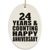 Happy 24th Anniversary 24 Years & Counting - Oval Ornament