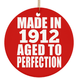 112th Birthday Made In 1912 Aged To Perfection - Circle Ornament