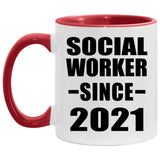 Social Worker Since 2021 - 11oz Accent Mug Red