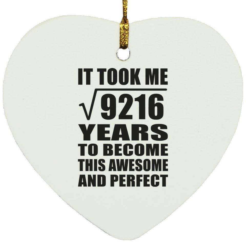96th Birthday Took Square Root of 9216 Years To Awesome - Heart Ornament