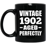 122nd Birthday Vintage 1902 Aged Perfectly - 11oz Coffee Mug Black
