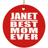 Janet Best Mom Ever - Circle Ornament
