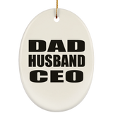 Dad Husband CEO - Oval Ornament