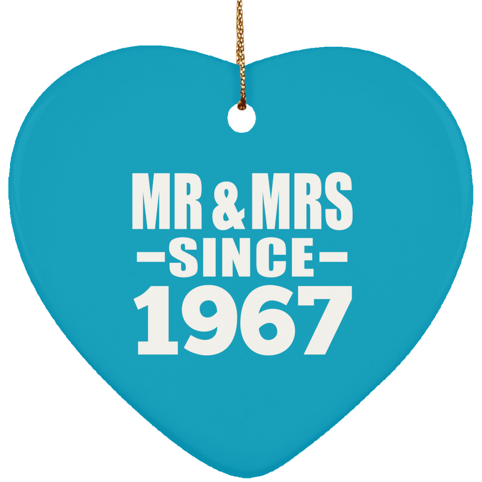57th Anniversary Mr & Mrs Since 1967 - Heart Ornament