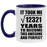 111th Birthday Took Square Root of 12321 Years To Awesome - 11oz Accent Mug Purple