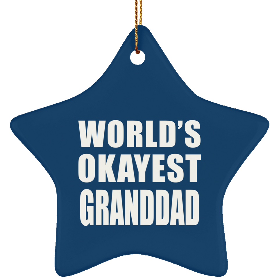 World's Okayest Granddad - Star Ornament