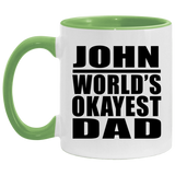 John World's Okayest Dad - 11oz Accent Mug Green