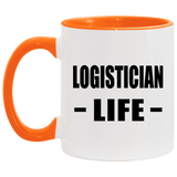 Logistician Life - 11oz Accent Mug Orange
