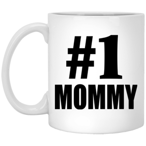 Number One #1 Mommy - 11 Oz Coffee Mug