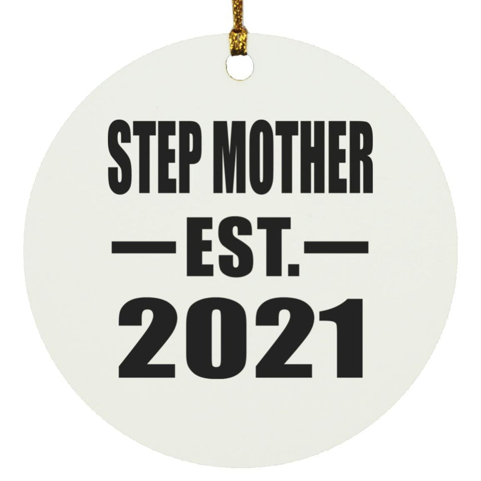 Step Mother Established EST. 2021 - Circle Ornament