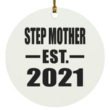 Step Mother Established EST. 2021 - Circle Ornament