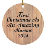 First Christmas As An Amazing Mamaw 2024 - Circle Ornament C