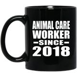 Animal Care Worker Since 2018 - 11 Oz Coffee Mug Black