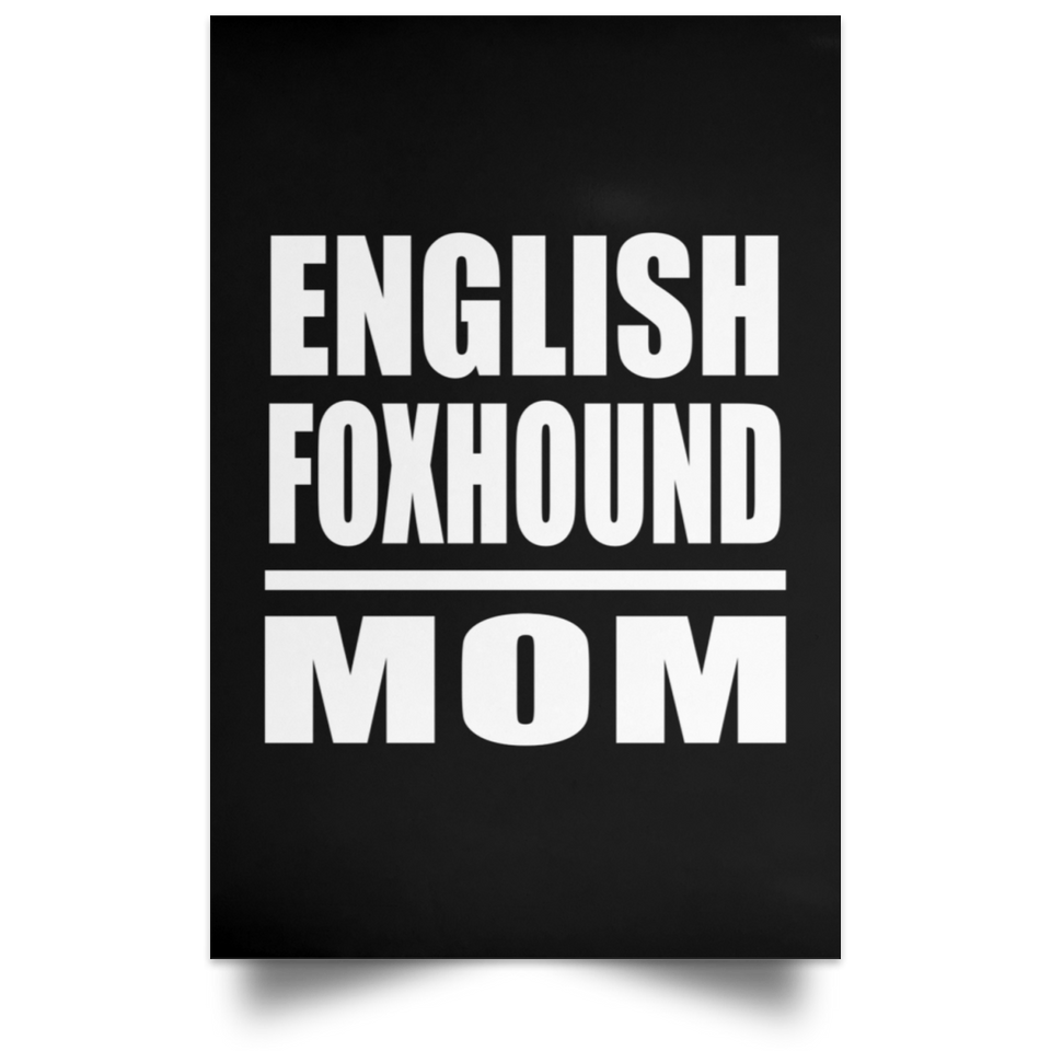English Foxhound Mom - Poster Portrait