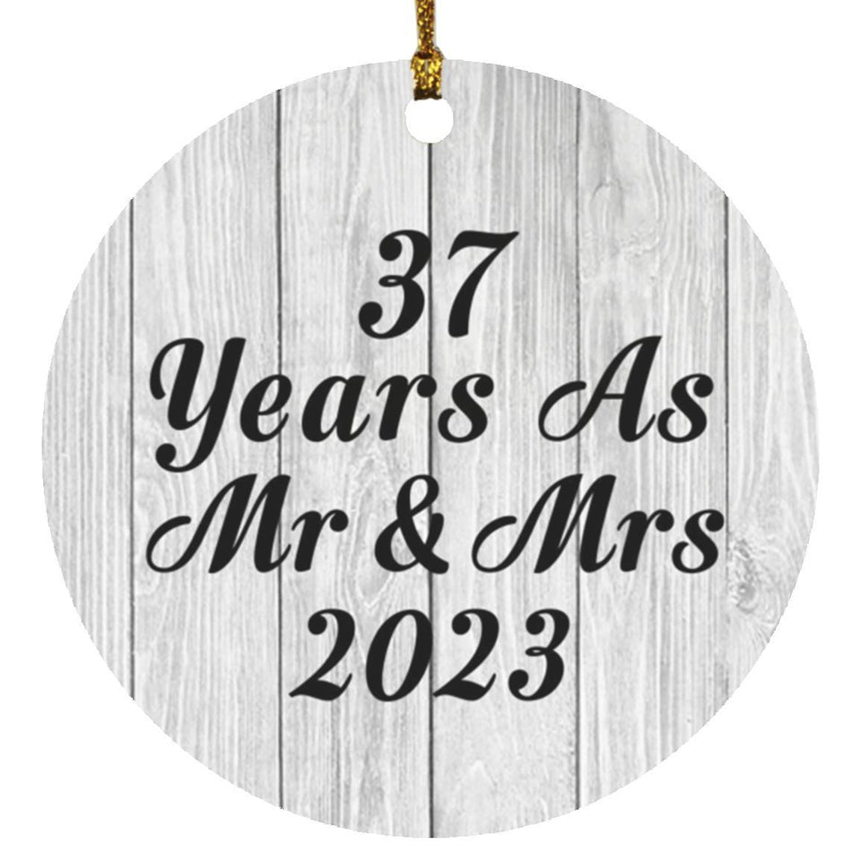 37th Anniversary 37 Years As Mr & Mrs 2023 - Circle Ornament F