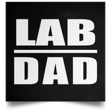 Lab Dad - Poster Square