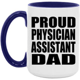 Proud Physician Assistant Dad - 15oz Accent Mug Purple