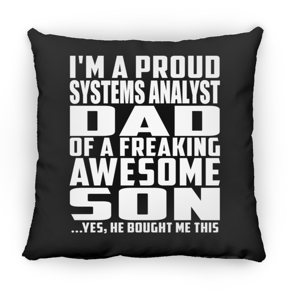 Proud Systems Analyst Dad Of Awesome Son - Throw Pillow Black