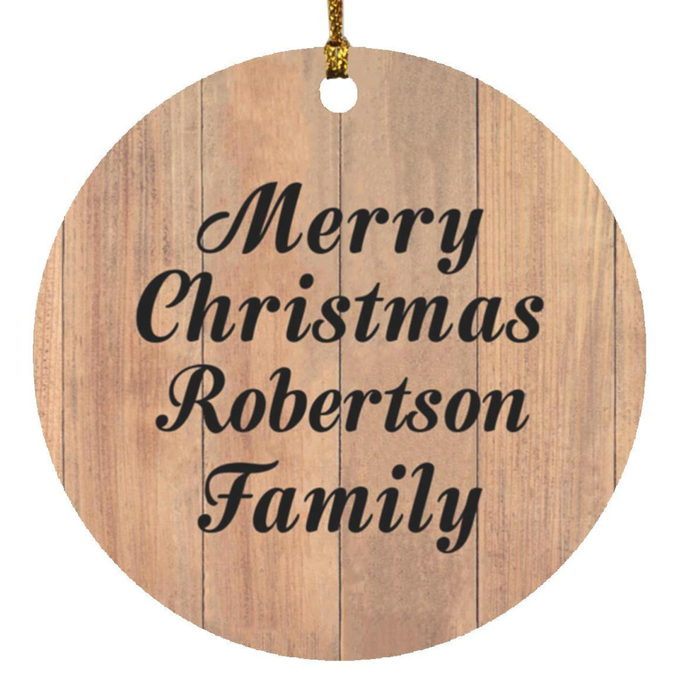 Merry Christmas Robertson Family - Circle Ornament C