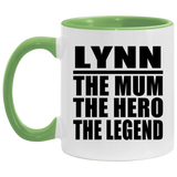 Lynn The Mum The Hero The Legend - 11oz Accent Mug Green
