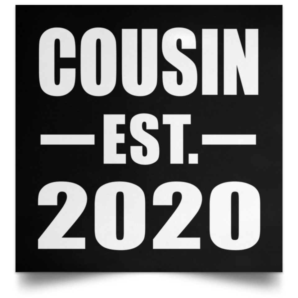 Cousin Established EST. 2020 - Poster Square