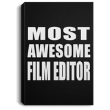 Most Awesome Film Editor - Canvas Portrait