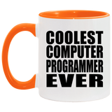 Coolest Computer Programmer Ever - 11oz Accent Mug Orange