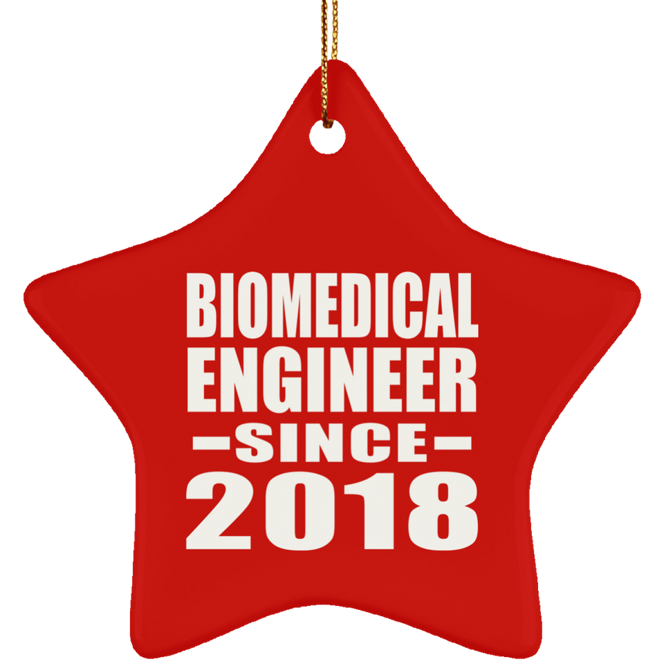 Biomedical Engineer Since 2018 - Star Ornament
