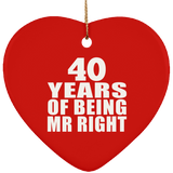40th Anniversary 40 Years Of Being Mr Right - Heart Ornament