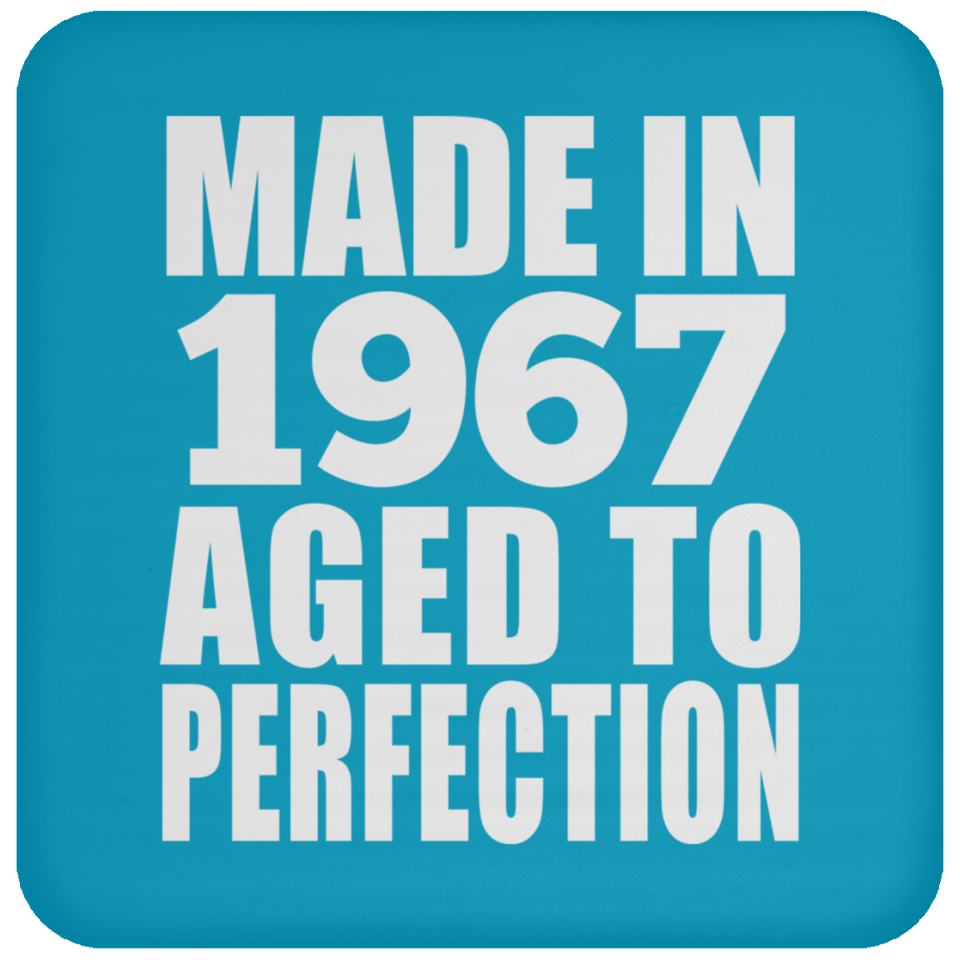 57th Birthday Made In 1967 Aged to Perfection - Drink Coaster