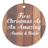 First Christmas As An Amazing Auntie & Uncle - Circle Ornament E