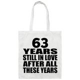 63rd Anniversary 63 Years Still In Love After Years - Tote Bag White