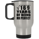 13th Anniversary Square Root of 169 Years of Mr Perfect - Silver Travel Mug