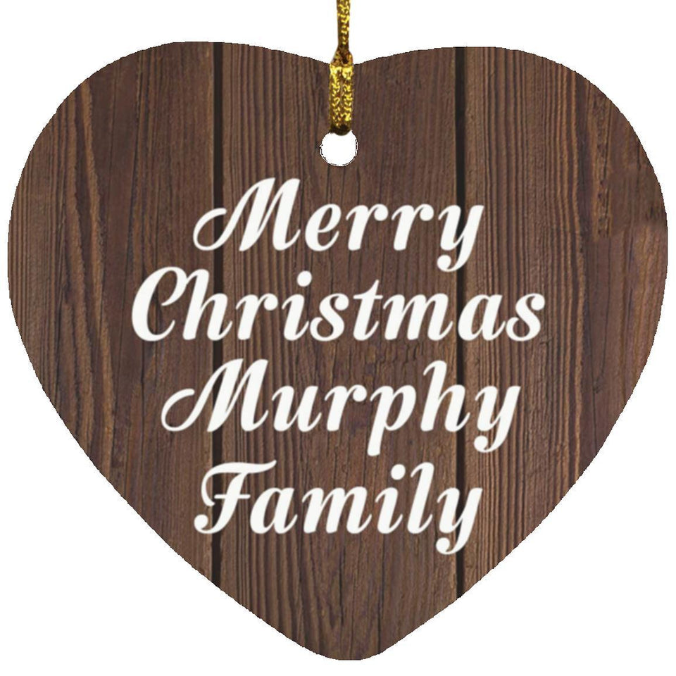 Merry Christmas Murphy Family - Heart Ornament D